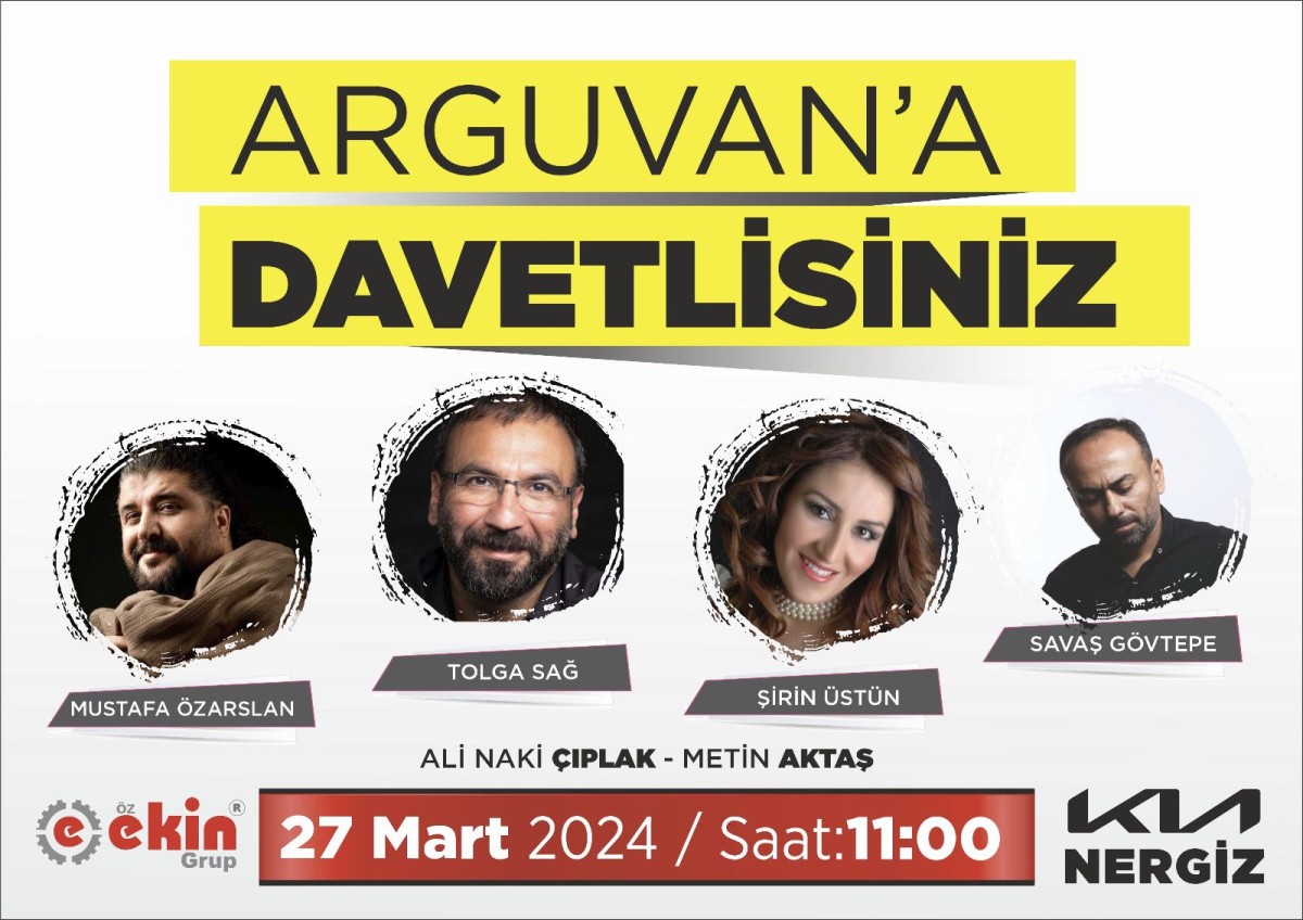 Tolga Sağ ve Mustafa Özarslan 27 Mart’ta Arguvan’da