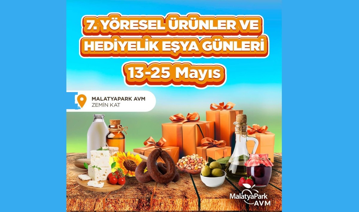 Yöresel tatlar ve el emeği ürünler 7. kez Malatya'da